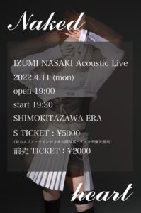 IZUMI NASAKI Acoustic Live
「Naked heart」