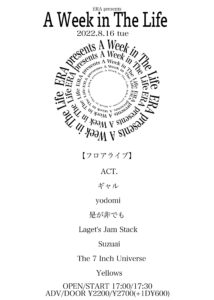 ERA presents
" A Week in The Life "