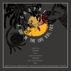 ERA presents
『A Day in The Life vol.102』