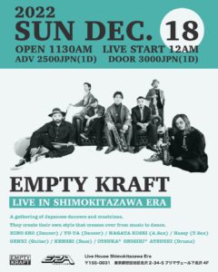 EMPTY KRAFT LIVE IN SHIMOKITAZAWA ERA