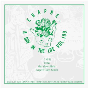 ERA pre.
A DAY IN THE LIFE VOL.109