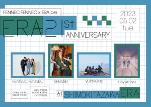FENNEC FENNEC × ERA pre.
21st ANNIVERSARY