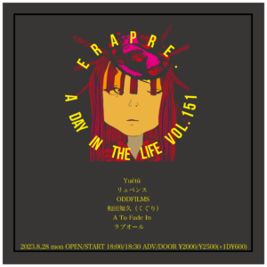 ERA PRE.
A Day in The Life vol.151