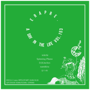 ERA pre.
A DAY IN THE LIFE
VOL.153