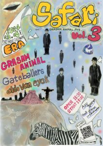 GRASAM ANIMAL presents
「safari vol.3」