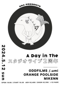 ERA presents
A Day in The スタジオライブ 2周年