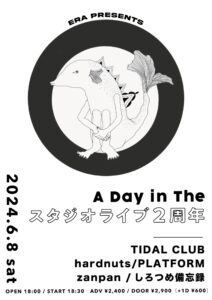 ERA presents
A Day in The スタジオライブ 2周年