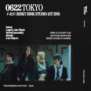 WOOD OF HEART presents
「the neverminds Japan tour 2024 : farewell show in SHIMOKITAZAWA」