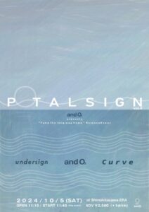 andO2 presents「Portal Sign. Vol4」
“Take the longway home. “
Release Event