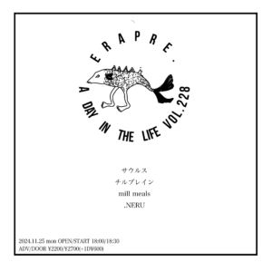 ERA PRE.
A DAY IN THE LIFE vol.228