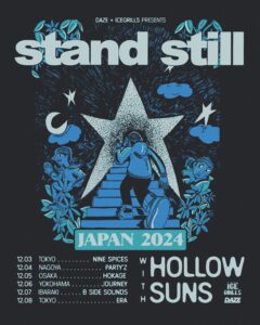 ICE GRILL$ PRESENTS STAND STILL JAPAN TOUR 2024