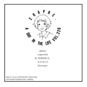 ERA PRE.
A DAY IN THE LIFE vol.226