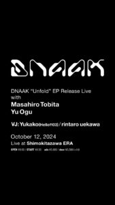 DNAAK ‘Unfold’ EP Release Live