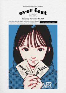 SNAZZY TUNES × over print pre.
「over fest 2024」
