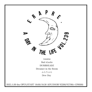 ERA PRE.
A DAY IN THE LIFE vol.239