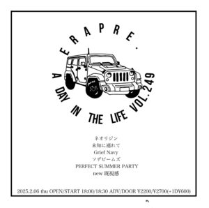 ERA presents
A DAY IN THE LIFE VOL.249