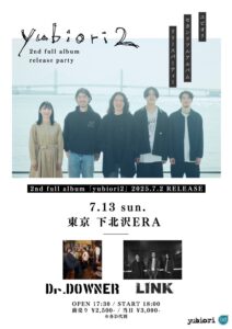 2nd full album 「yubiori2」
Release Party