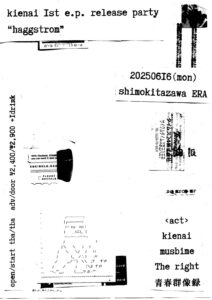 kienai 1st e.p. release party
“haggstrom”