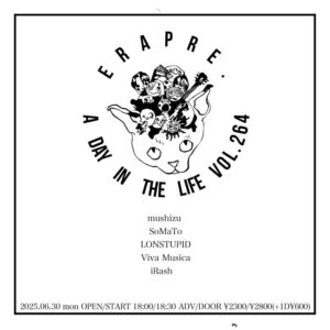 ERA PRE.
A DAY IN THE LIFE VOL.264