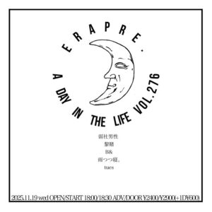 ERA PRE.
A DAY IN THE LIFE VOL.276