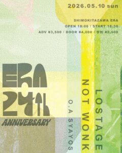 ERA 24th ANNIVERSARY - LIVE HOUSE SHIMOKITAZAWA ERA / ライブハウス 下北沢エラ